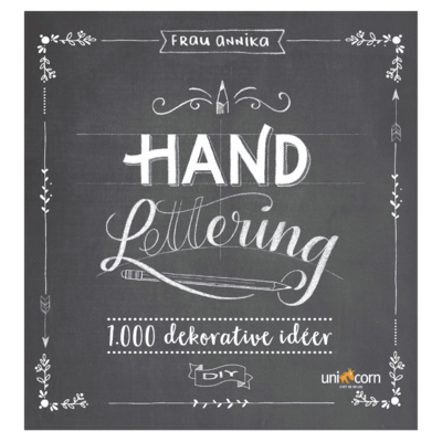 Hand Lettering Quaderno di 1.000 Idee Decorative