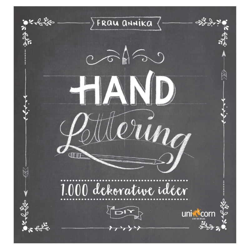 Hand Lettering Quaderno di 1.000 Idee Decorative